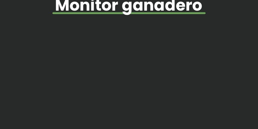 MONITOR GANADERO